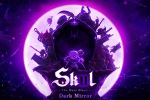 [小骨：英雄杀手 Skul：The Hero Slayer for Mac][v1.7.6 Hotfix 中文原生版][动作冒险]