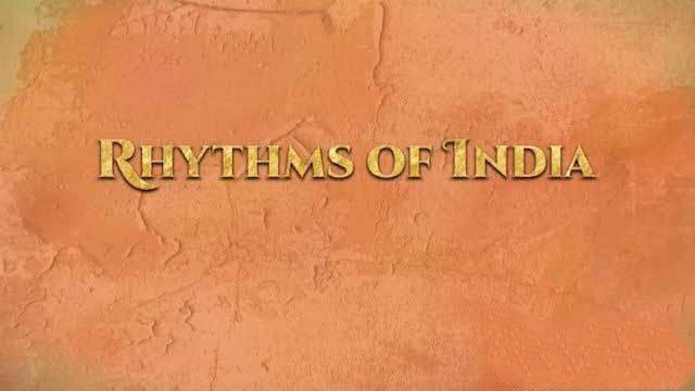 《印度节奏 Rhythms of India》[720P/1080i][全3集][3.87G][百度网盘]插图