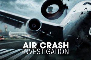 《空中浩劫 Air Crash Investigation》[720P][第17季原版无字][百度网盘]