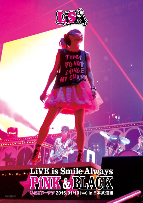 [BD日本演唱会][织部里沙 LiSA – LiVE is Smile Always～PiNK&BLACK～in日本武道馆「いちごドーナツ」2015][BDMV][39.3GB][百度云]