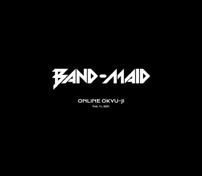 [DB日本演唱会][BAND-MAID – BAND-MAID ONLINE OKYU-JI (Feb. 11, 2021) 2021][BDMV 2BD][63.6GB][百度云]插图2